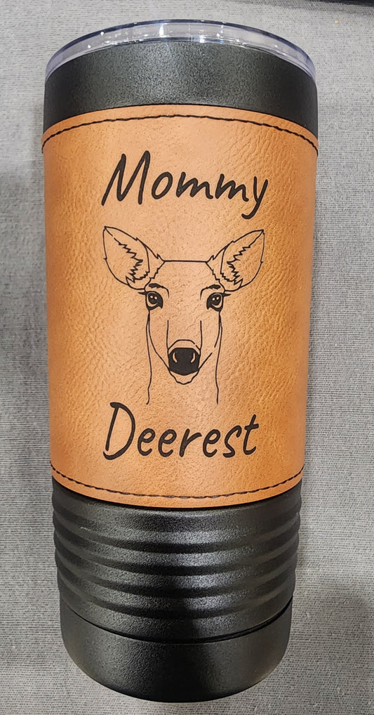 ‘Mommy Deerest' 20oz Polar Camel Tumbler